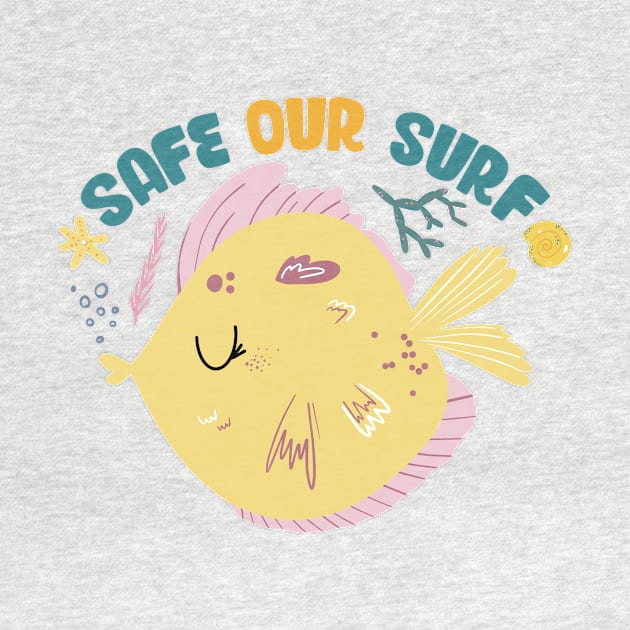 Safe our Surf quote with cute sea animal fish, starfish, coral and shell by jodotodesign